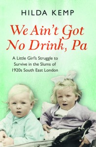 We Ain't Got No Drink, Pa: a tale of domestic hardship in interwar Bermondsey
