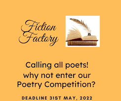 Poetry prize Fiction Factory Poetry Competition 2022 Writers Online